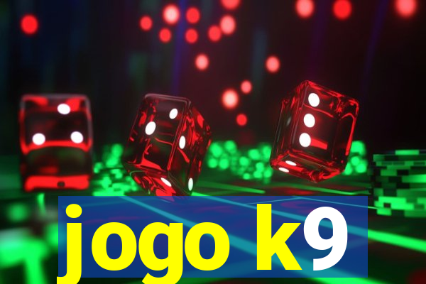 jogo k9